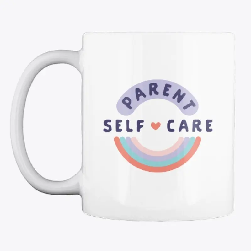 Parent Self-Care Mug